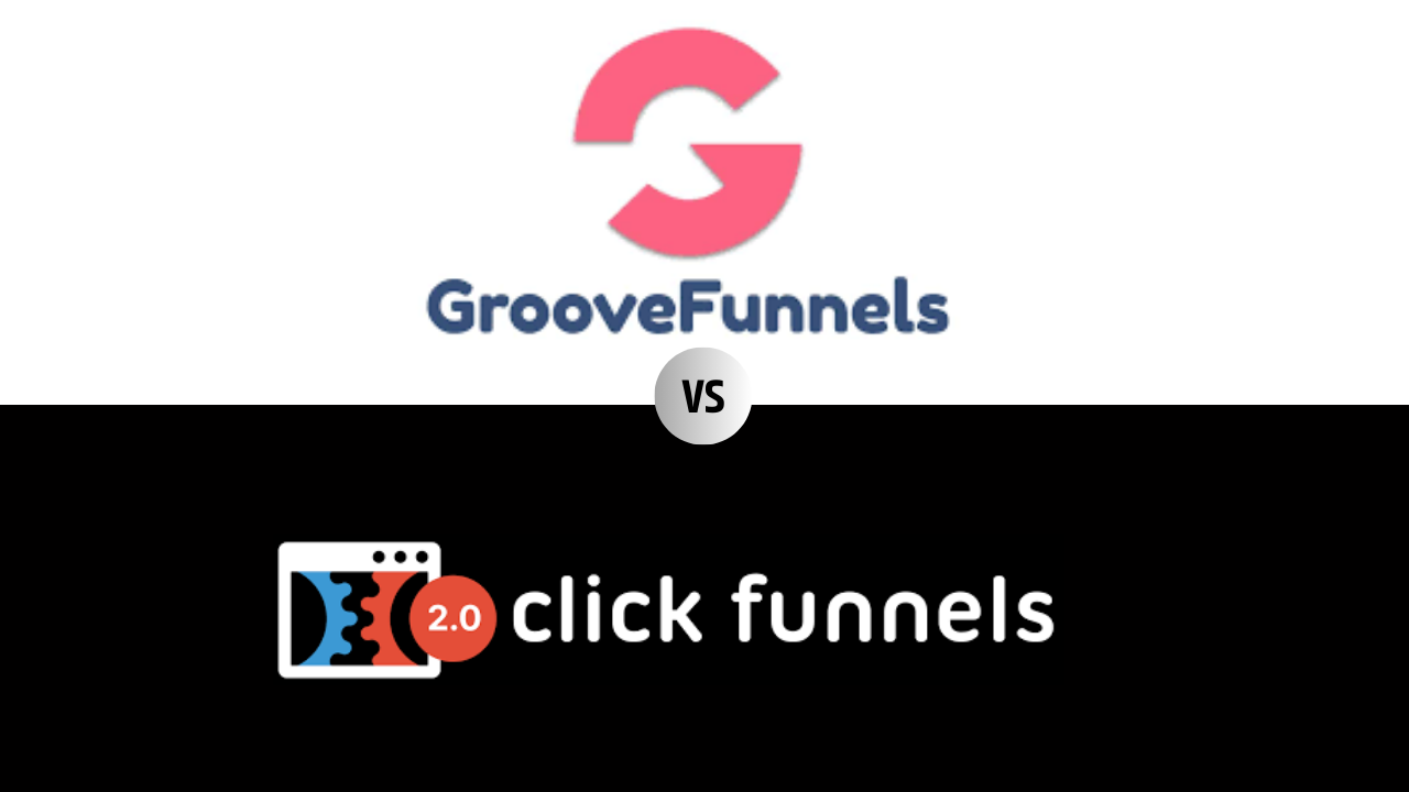 You are currently viewing Groovefunnels Vs Clickfunnels 2024